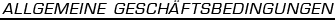 Allgemeine Gesch�ftsbedingungen